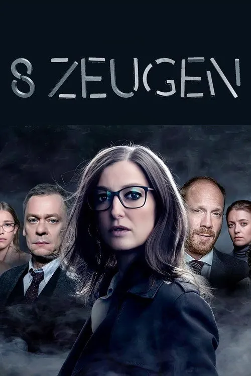 8 Zeugen 第 1 季海报