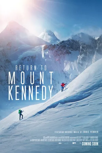 Return to Mount Kennedy海报