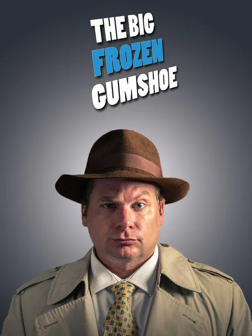 The Big Frozen Gumshoe海报