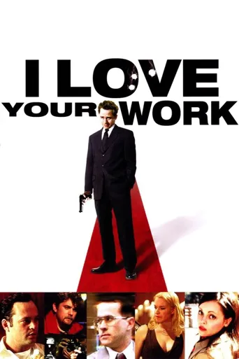 I Love Your Work海报