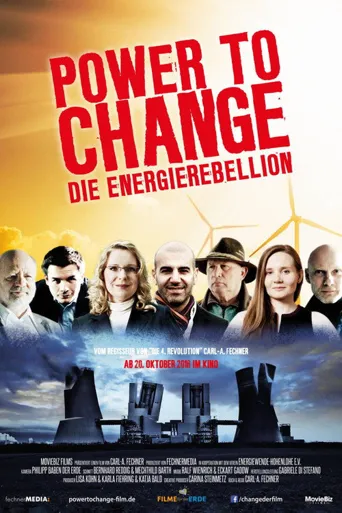 Power To Change – Die Energierebellion海报
