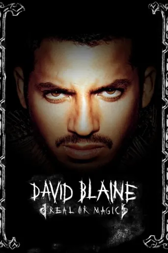 David Blaine: Real or Magic海报