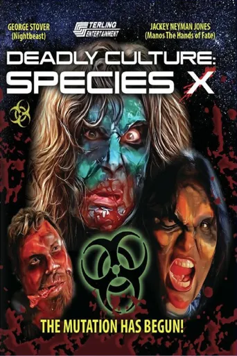 Deadly Culture: Species X海报