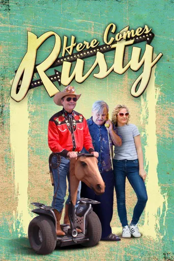 Here Comes Rusty海报