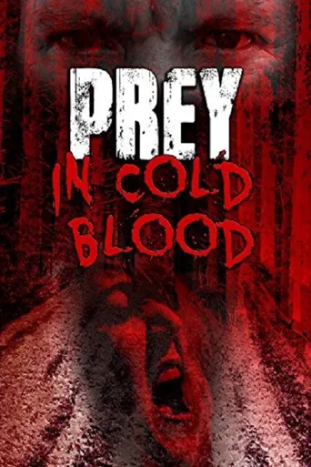 Prey, in Cold Blood海报