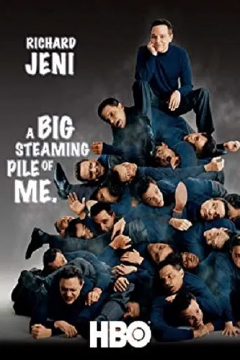 Richard Jeni: A Big Steaming Pile of Me海报