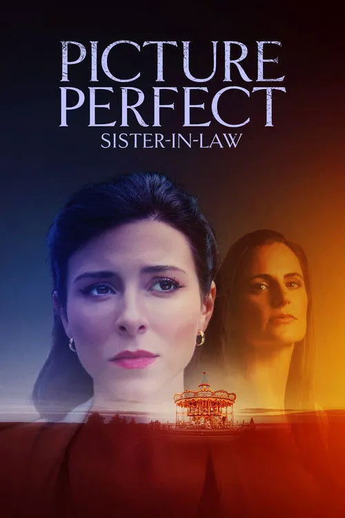 Picture Perfect Sister-in-Law海报