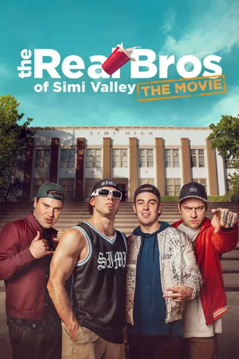 The Real Bros of Simi Valley: High School Reunion海报