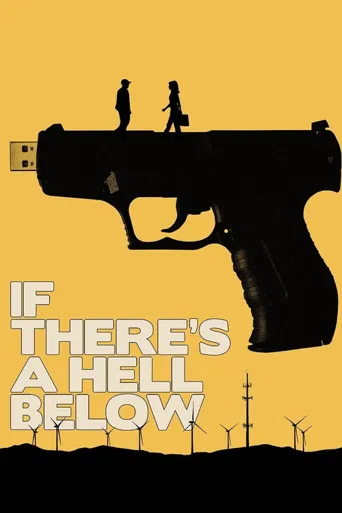 If There's a Hell Below海报