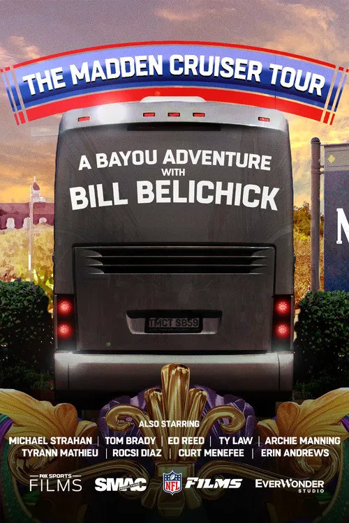 The Madden Cruiser Tour: A Bayou Adventure with Bill Belichick海报