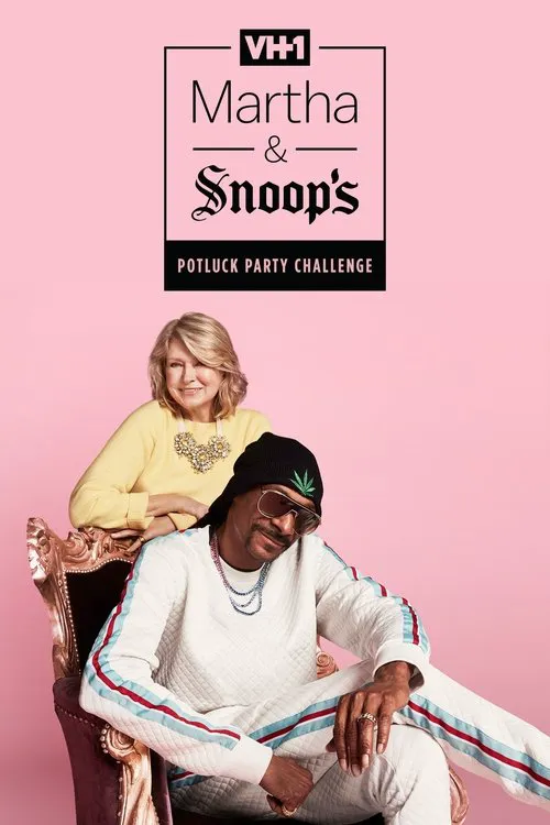 Martha & Snoop's Potluck Dinner Party 第 3 季海报