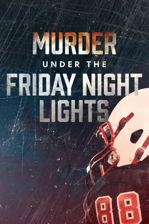 Murder Under the Friday Night Lights 第 3 季海报