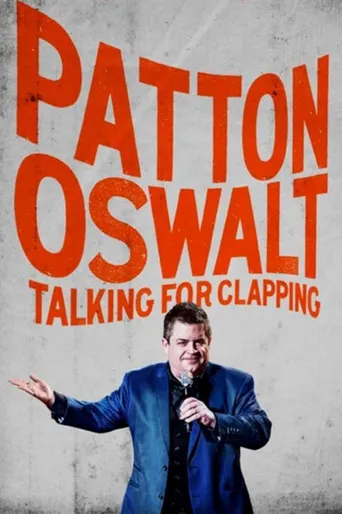 Patton Oswalt: Talking for Clapping海报