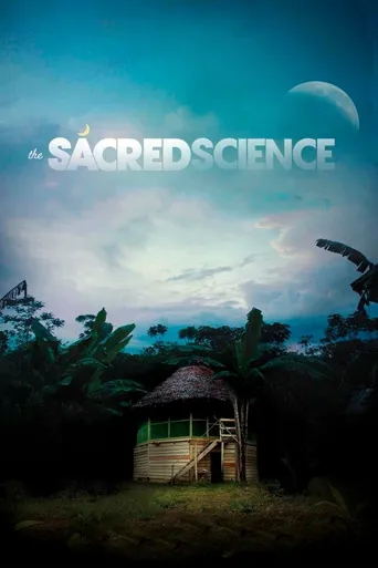 The Sacred Science海报