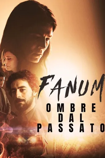 Fanum – Ombre dal passato海报
