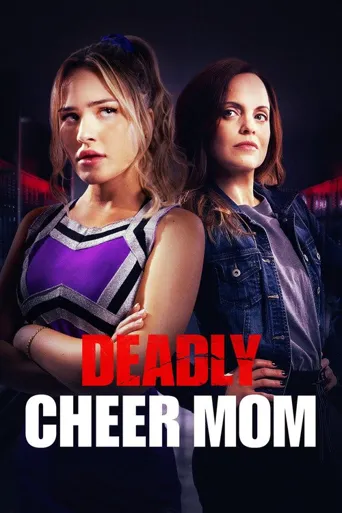 Deadly Cheer Mom海报
