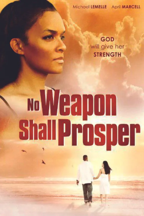 No Weapon Shall Prosper海报