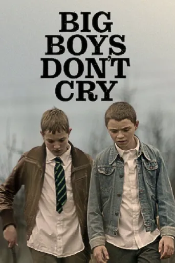 Big Boys Don't Cry海报