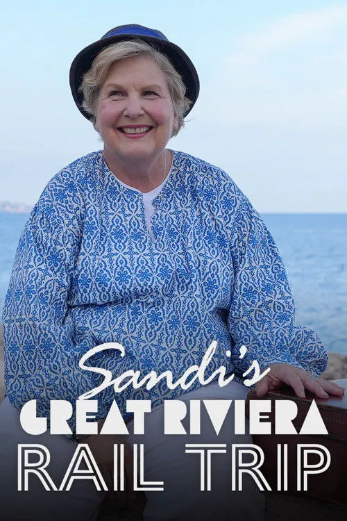 Sandi's Great Riviera Rail Trip 第 1 季海报