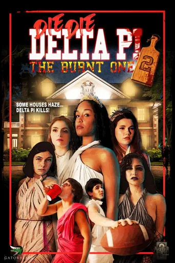 Die Die Delta Pi II：烧焦者海报