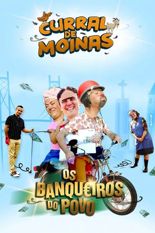 Curral de Moinas - Os Banqueiros do Povo海报