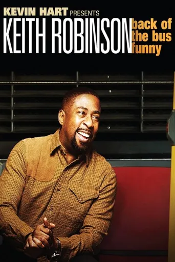 Keith Robinson: Back of the Bus Funny海报