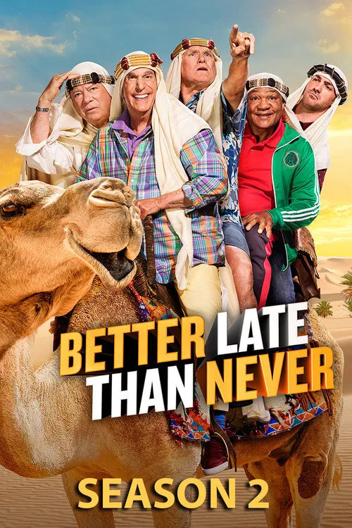 Better Late Than Never 第 2 季海报