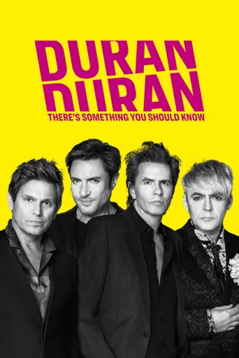 Duran Duran: There's Something You Should Know海报