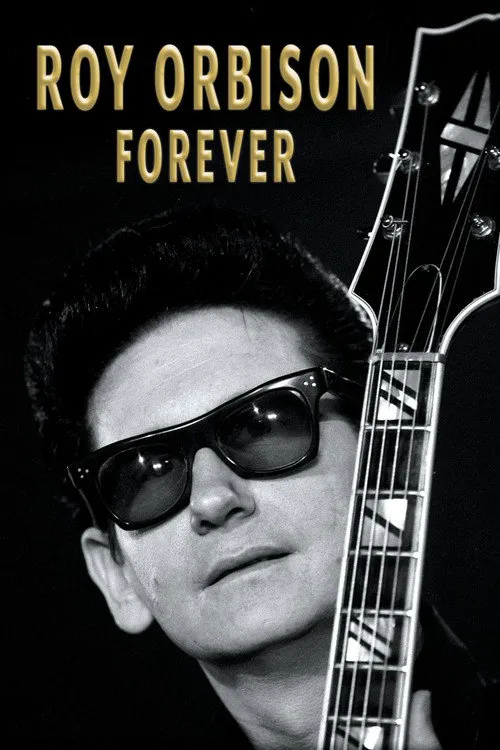 Roy Orbison Forever海报