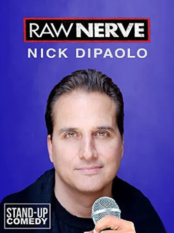 Nick DiPaolo: Raw Nerve海报