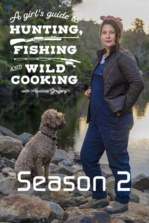 A Girl's Guide to Hunting, Fishing and Wild Cooking 第 2 季海报