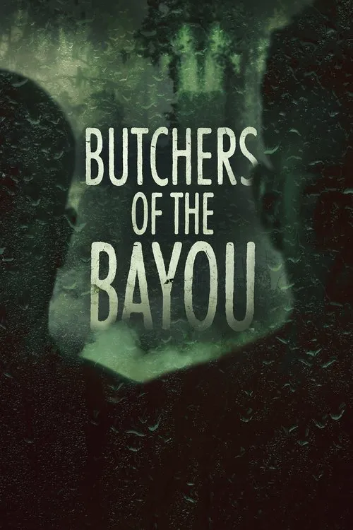 Butchers of the Bayou 第 1 季海报