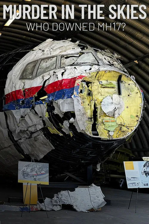 Murder in the Skies: Who Downed Mh17? 第 1 季海报