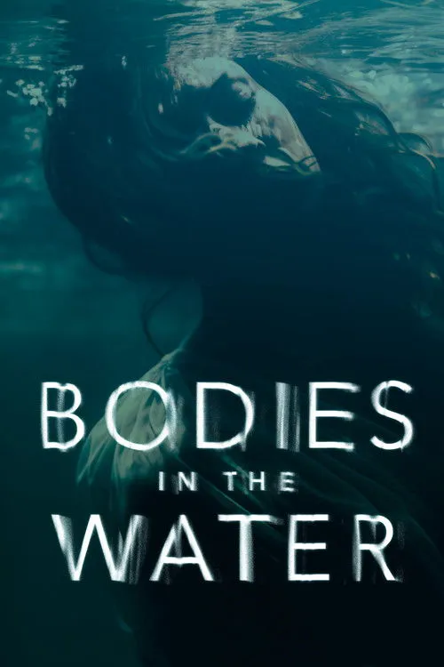 Bodies in the Water 第 1 季海报