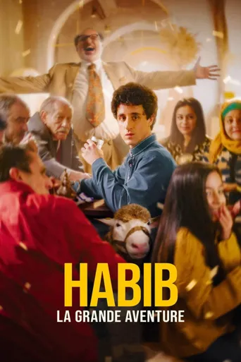 Habib, la grande aventure海报