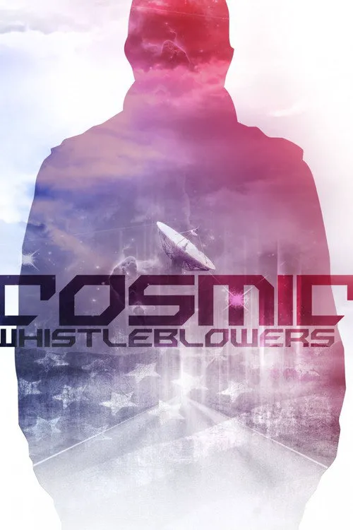 Cosmic Whistleblowers海报