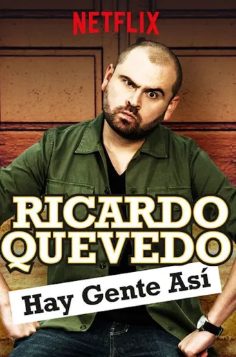 Ricardo Quevedo: Hay gente así海报