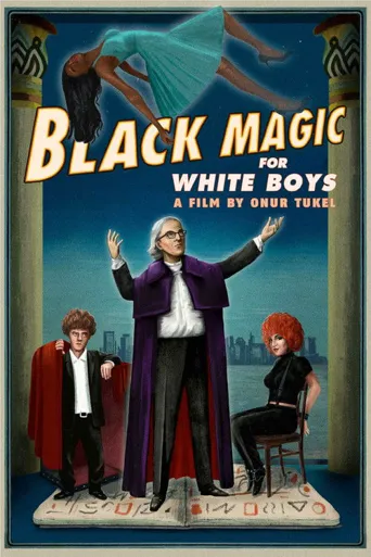 Black Magic for White Boys海报
