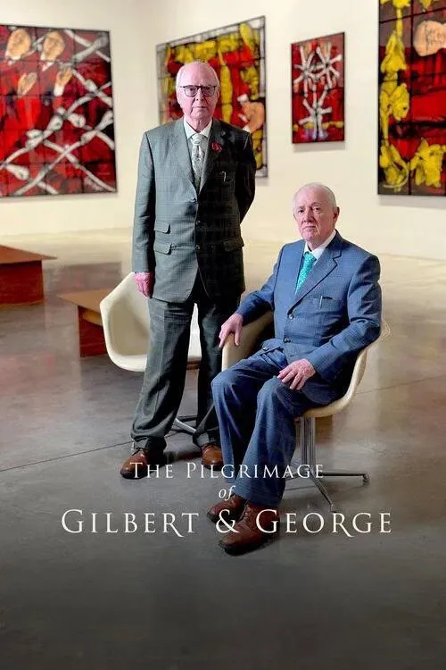 The Pilgrimage of Gilbert and George海报