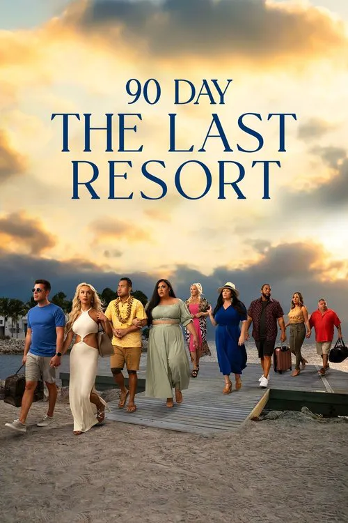 90 Day: The Last Resort 第 1 季海报