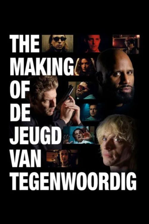 The Making of De Jeugd van Tegenwoordig海报