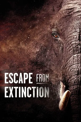 Escape from Extinction海报