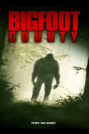 Bigfoot County海报