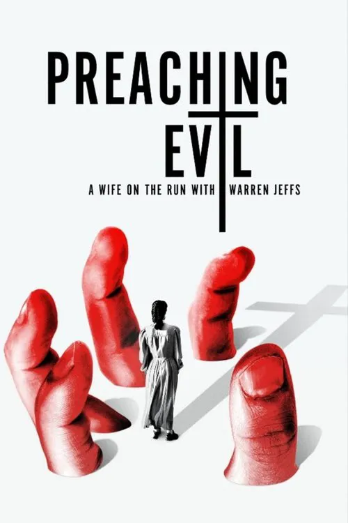 Preaching Evil: A Wife on the Run with Warren Jeffs 第 1 季海报