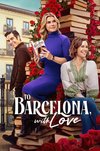To Barcelona, with Love海报