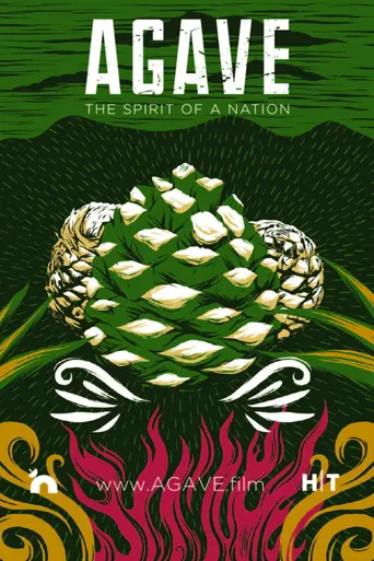 Agave: Spirit of a Nation海报