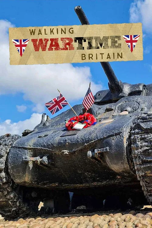 Walking Wartime Britain 第 1 季海报