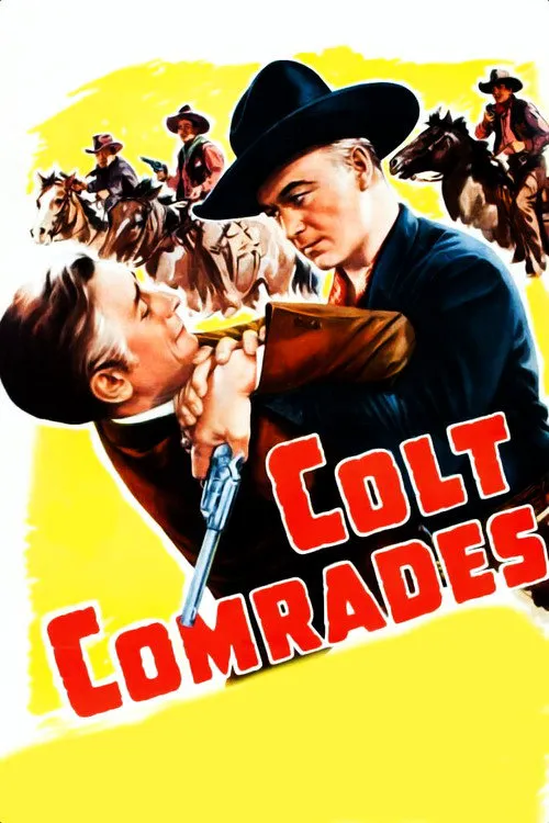 Colt Comrades海报