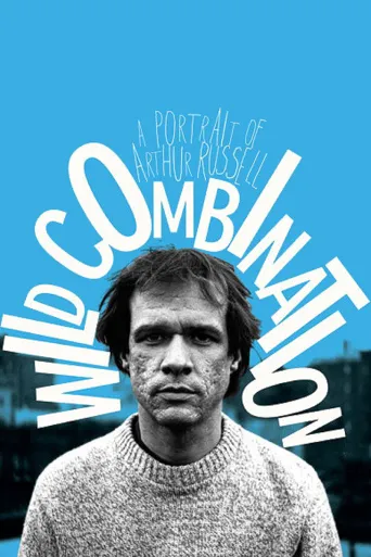 Wild Combination: A Portrait of Arthur Russell海报