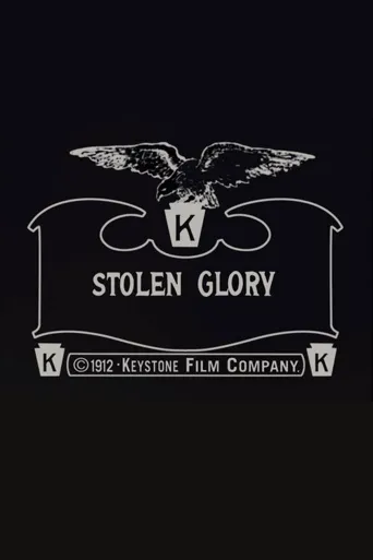 Stolen Glory海报